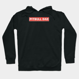 Pitbull Dad Hoodie